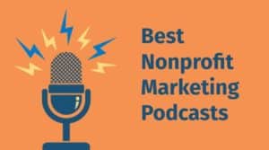 best nonprofit marketing podcasts